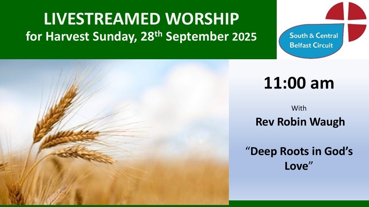 Morning Worship for Harvest Sunday 28th September 2025 - YouTube