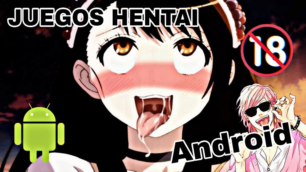 Juegos hentai android