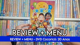Review Menu - Dvd Cocoricó 20 Anos