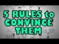 How to Change Someone's Mind