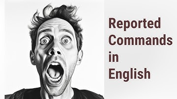 Mastering Reported Commands in English