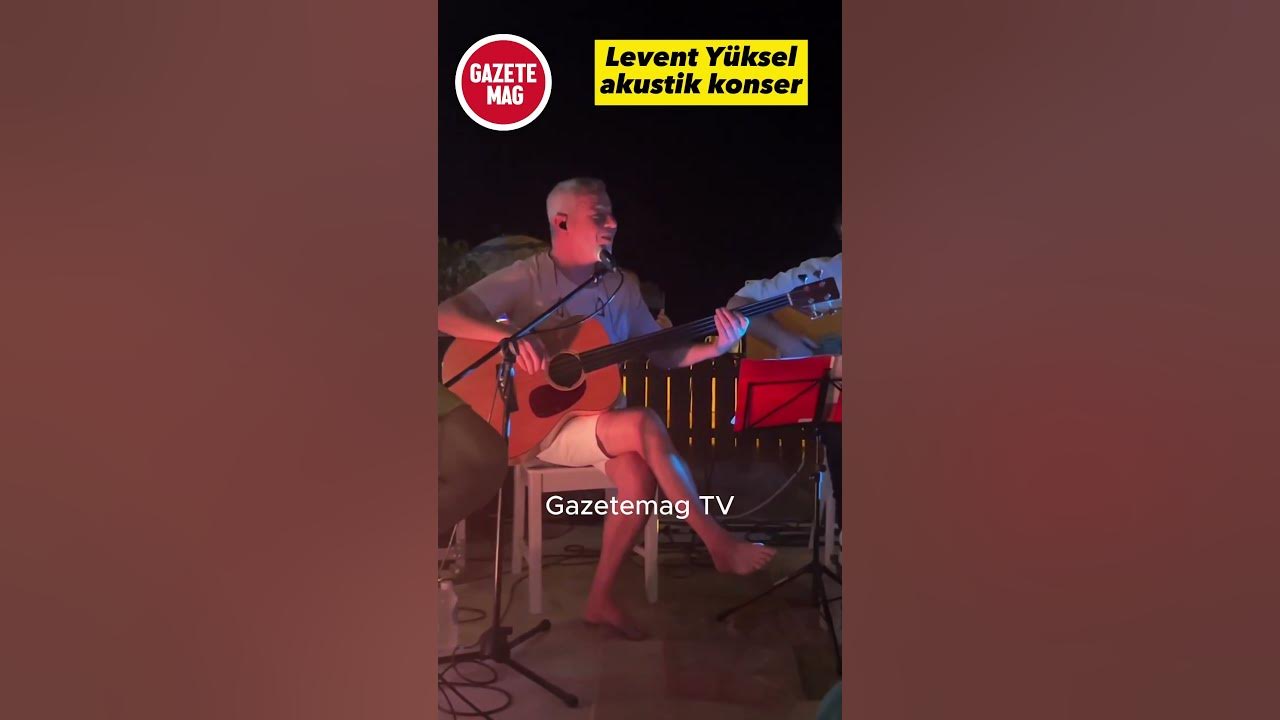 Levent Yüksel Med Cezir akustik #magazin #müzik #akustik #gazetemag