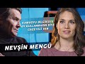 NEVŞİN MENGÜ "HİÇBİR ZAMAN SİYASETÇİ OLMAK İSTEMEM!"