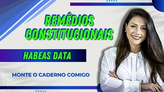 Remédios Constitucionais - Habeas Data | Direito Constitucional | Adriane Fauth