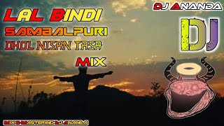 LAL BINDI II NEW SAMBALPURI SONG DJ REMIX।।OD ANANDA PROFESSIONL 