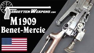 M1909 Benet Mercie  America's First LMG