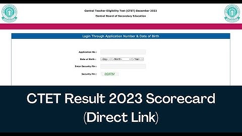 CTET Results 2023 Out now at ctet.nic.in