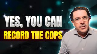 Can You Record the Cops?