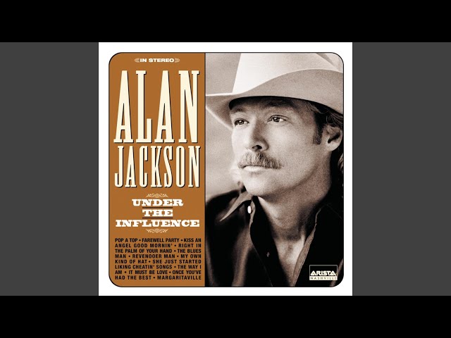 Alan Jackson - Kiss An Angel Good Morning