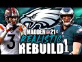 Philadelphia Eagles REALISTIC REBUILD | Rondale Moore is a BEAST! Madden 21 Franchise