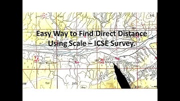 Easy Way to Find Direct Distance Using Scale | ICSE Geography | Survey