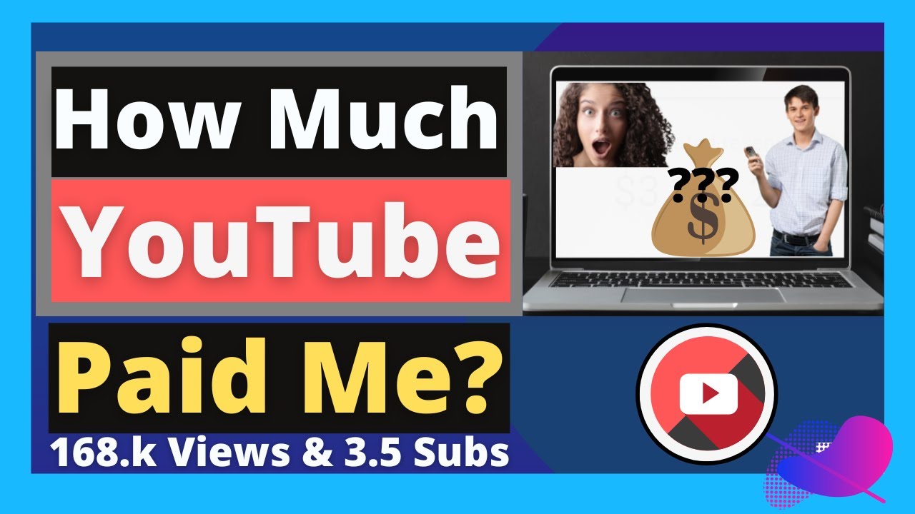 HOW MUCH YOUTUBE PAID ME - 168K Views & 3.5K Subscribers (Make Money ...