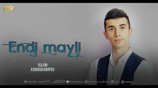 Islom Abdusharipov - Endi mayli | Ислом Абдушарипов - Энди майли | music |