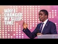 Why i changed my sleep time  bishop david abioye