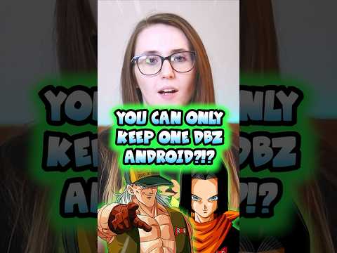 Pick ONE Dragonball Android To KEEP DETONATION Shorts Anime Dbz Animecharacter