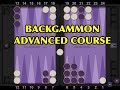 Backgammon Advanced Course - CURRICULUM AVAILABLE