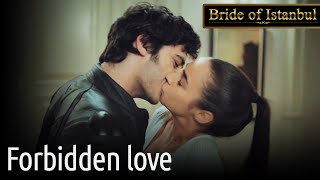 Forbidden Love | Bride of Istanbul - (English Subtitle) İstanbullu Gelin