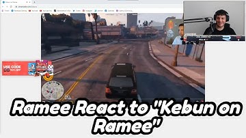Ramee Reacts to Kebun