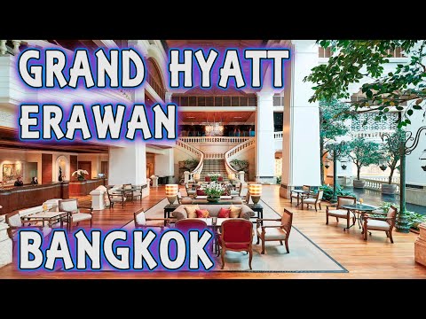 Grand Hyatt Erawan Bangkok hotel Thailand 2021