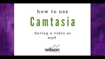 Camtasia Tutorial - How to Save a Video as an MP4 in Camtasia 9