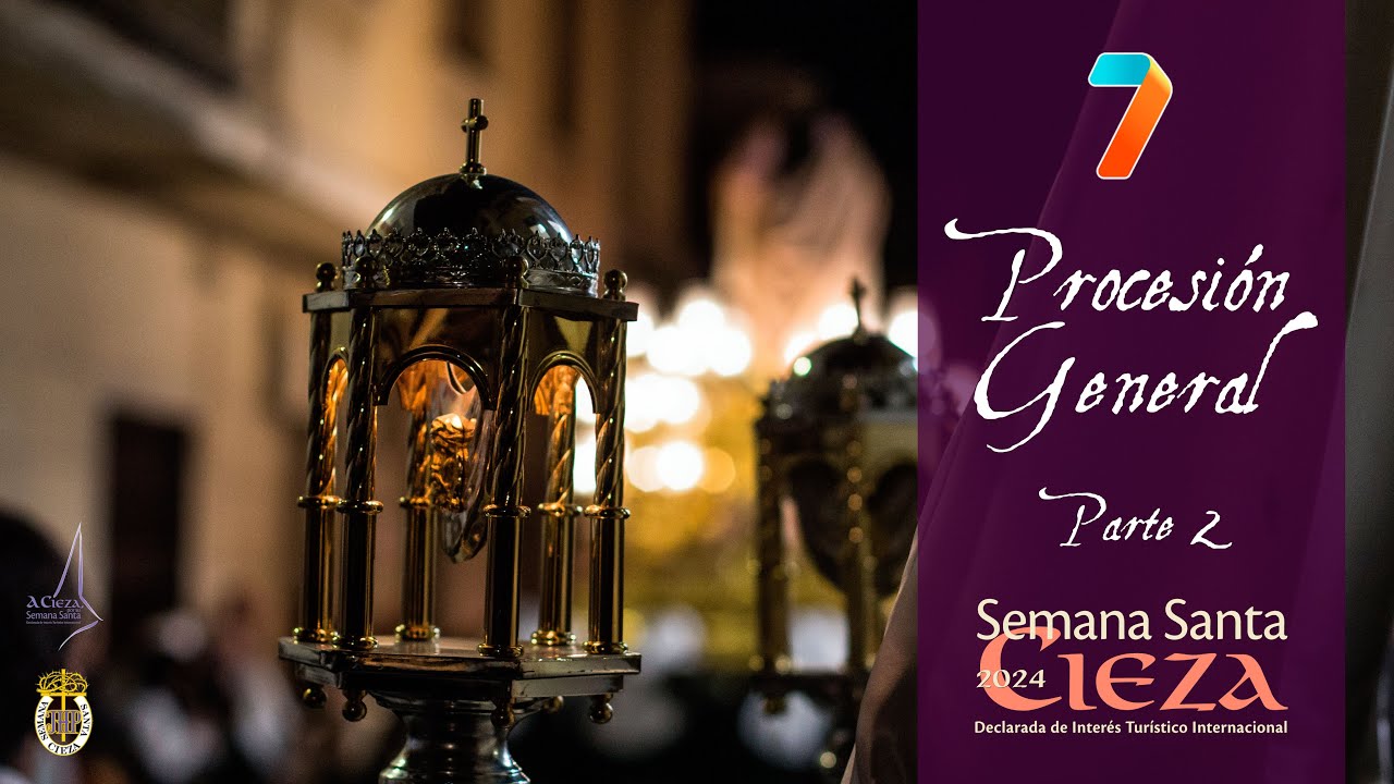 Miércoles Santo Cieza: Procesión General 2024 - Parte II