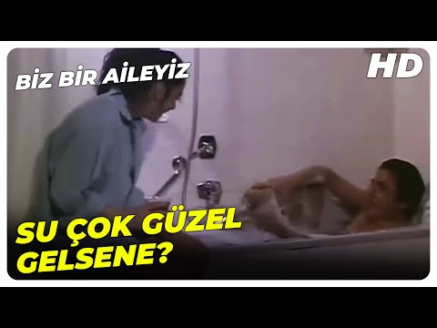 Halil, Deniz ile Birlikte Küvette Keyif Yapıyor | Biz Bir Aileyiz Filmi En İyi Sahneler