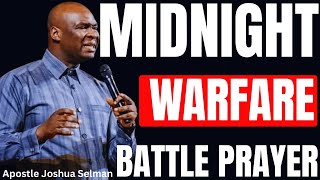 Download Lagu PLAY THIS MIDNIGHT BATTLE PRAYER EVERY NIGHT AS YOU SLEEP | APOSTLE JOSHUA SELMAN MP3