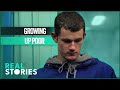 Growing Up Poor: Boys (Poverty Documentary) | Real Stories