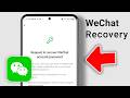Request to Recover WeChat Account/Password | Step‑by‑Step Guide