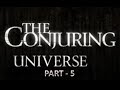 THE CONJURING UNIVERSE - HAUNTING SCENES - PART 5 - SKILLER MODE X