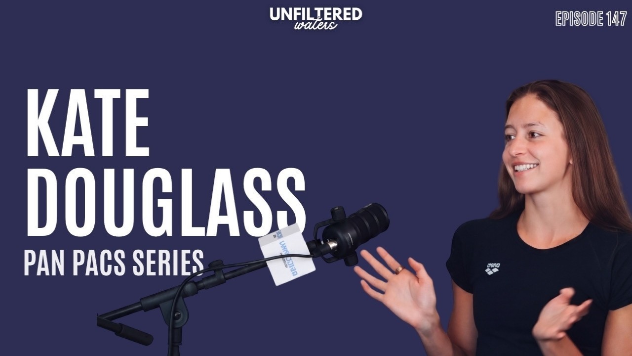 Kate Douglass | Unfiltered Waters