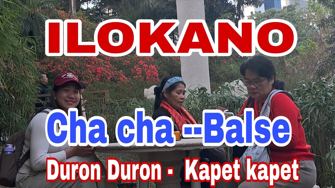 ILOKANO CHA CHA / ВЕСЕЛЫЕ ПЕСНИ / Канал микса Эванджелин