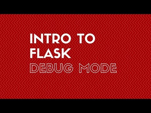 Quick Intro to Flask Debug Mode