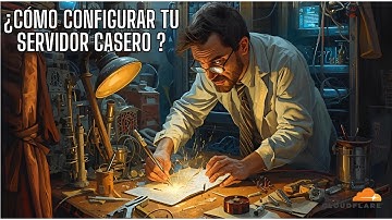 CloudFlare: Cómo acceder desde Internet a tu servidor casero | Self-Hosting #2