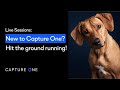 Capture One 21 Live | New to Capture One 21?  Hit the ground running!