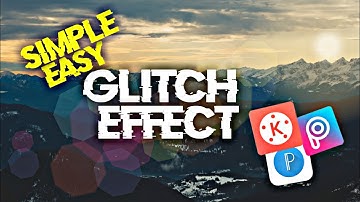 EASY AND SIMPLE GLITCH INTRO EFFECT USING KINEMASTER