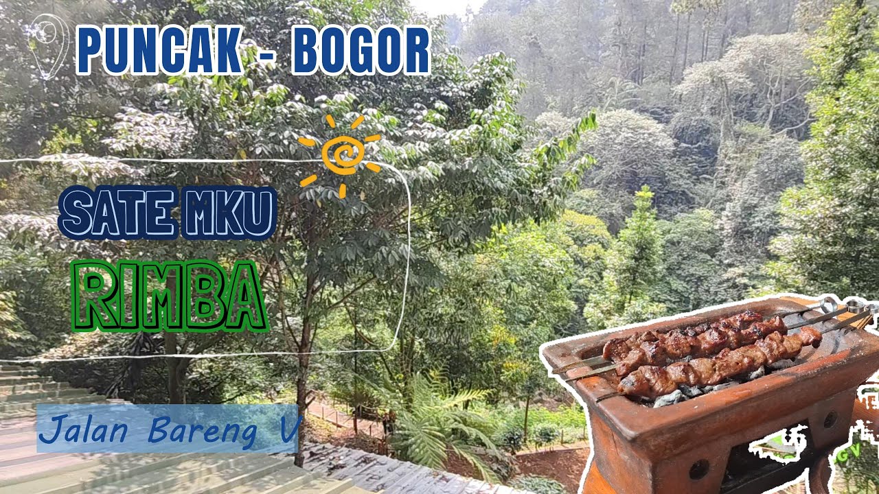 SATE MKU THE RIMBA | TEMPAT VIRAL PUNCAK 2025 #puncak #ngopi #SATEMKU