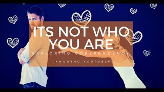 Episode 7: Discovering Who You Are when You've Been Codependent