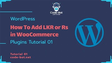 WordPress Sinhala Tutorials - How To Add LKR or Rs in WooCommerce
