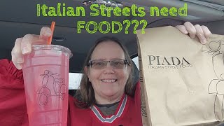 Piada Italian Street Food Review. What is street food?