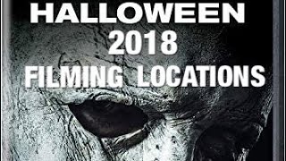 Halloween 2018 Filming Locations