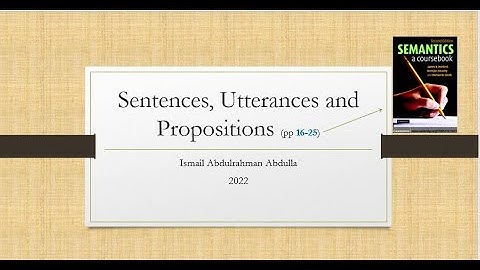 semantics: utterances, sentences and propositions