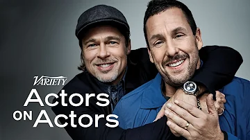 Brad Pitt & Adam Sandler | Actors on Actors - Full Conversation