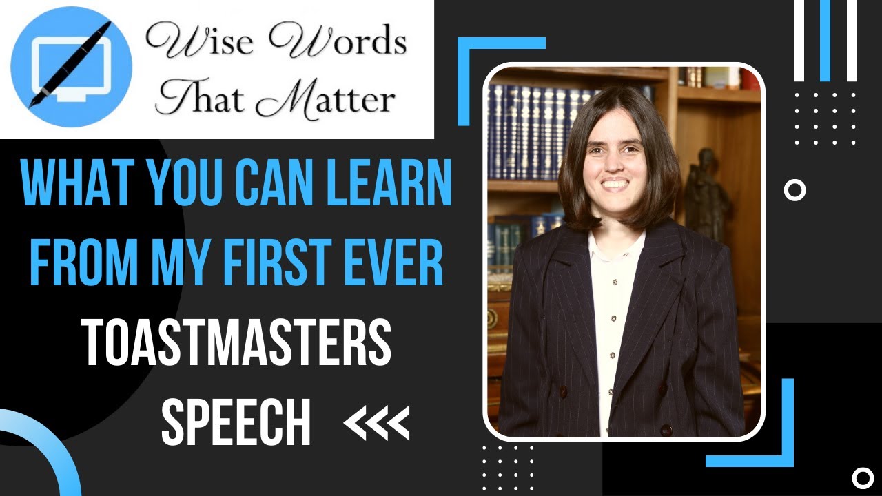 What You Can Learn from My First Ever Toastmasters Speech - YouTube