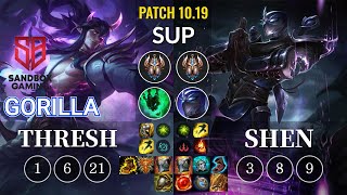 SB GorillA Thresh vs Shen Sup - KR Patch 10.19