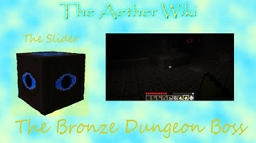 The Aether Wiki - Episode 5 - The Slider - Bronze Dungeon Boss