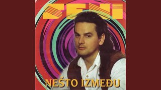 Daj Bože sreče - SENI