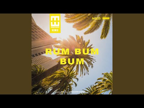 Rum Bum Bum Hedegaard Remix 