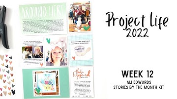 Project LIfe 2022 | 9 x 12 Process Video | Week 12