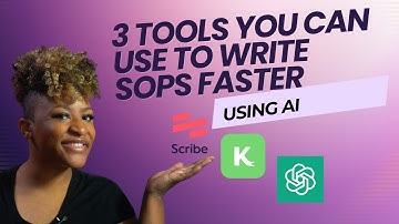 3 Tools You Can Use to Write SOPs Faster using AI